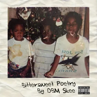 Bittersweet Poetry by DBM Skee