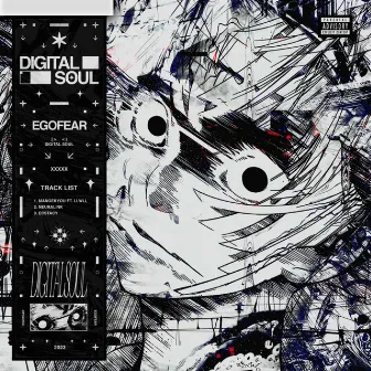 Digital Soul by Egofear