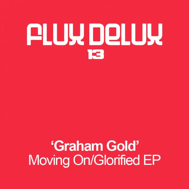 Glorified (Original Mix)