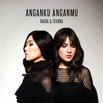 Anganku Anganmu by Raisa