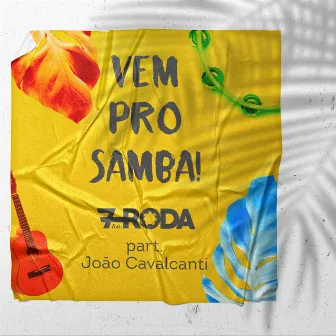 Vem Pro Sambabr by 7naRoda