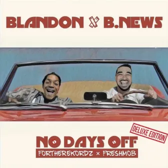 No Days Off (Deluxe) by Blandon