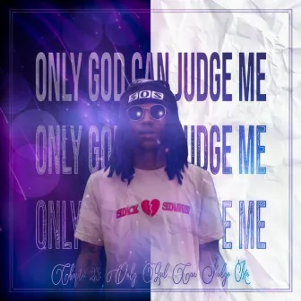 Chapter 23: only God can judge me by Kannon