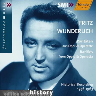 Wunderlich, Fritz: Rarities From Opera and Operetta by Fritz Mareczek