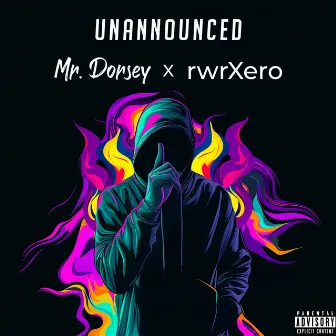 Unannounced by Mr. Dorsey