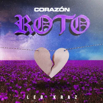 Corazon Roto (Version Reggaeton) by Leo Kraz