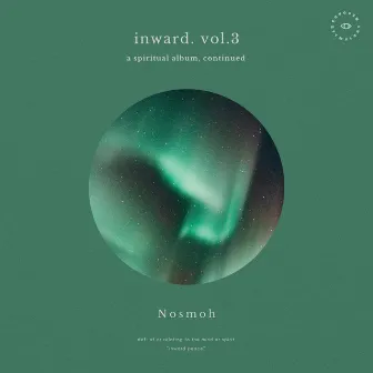 Inward Vol 3. by Nosmoh