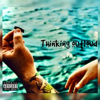 Thinking Out Loud by Cochino X