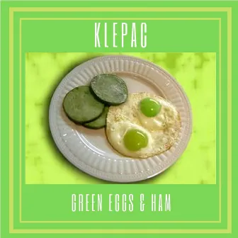 Green Eggs & Ham by Klepac