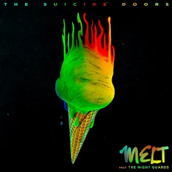 Melt by The Suicide Doors