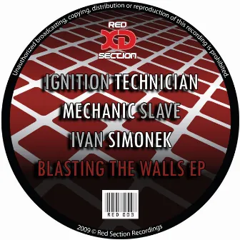 Blasting The Walls by Mechanic Slave