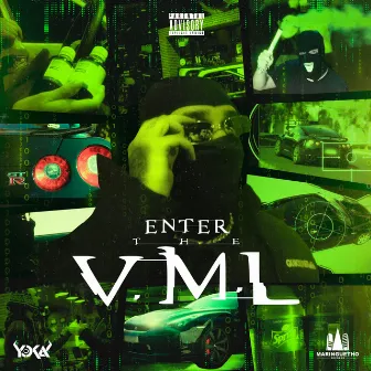 Enter The Vml by INVXDER