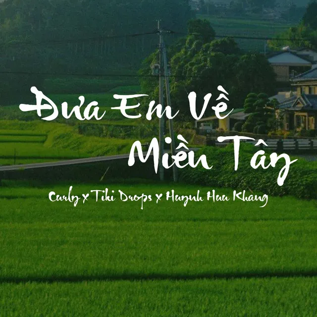 Đưa Em Về Miền Tây