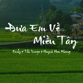 Đưa Em Về Miền Tây by Curly