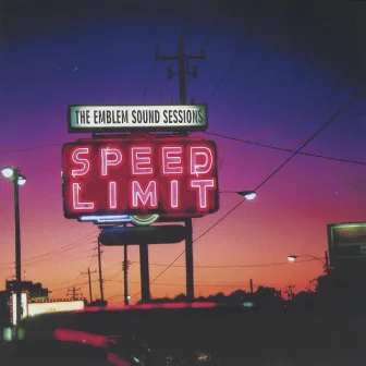 The Emblem Sound Sessions by Speed Limit