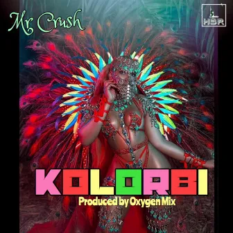 Kolorbi by Mr Crush