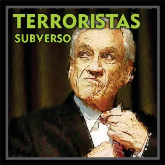 Terroristas by Subverso