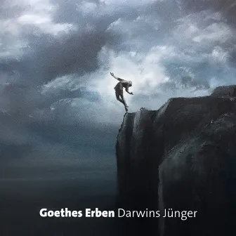 Darwins Jünger by Goethes Erben