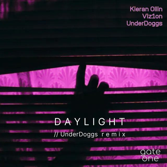 Daylight - Underdoggs Remix