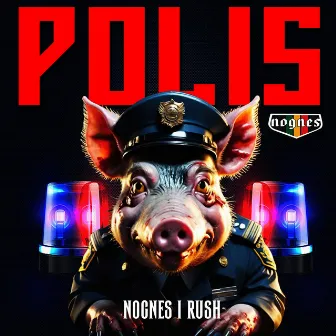 Polis by I Rush