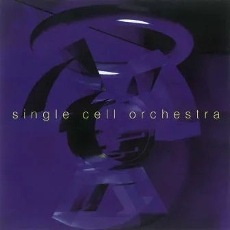 Single Cell Orchestra by Single Cell Orchestra