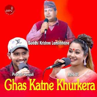 Ghas Katne Khurkera by Prakash Parajuli