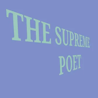 The Supreme Poet by Unknown Artist