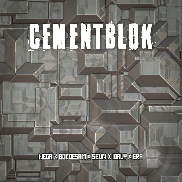 Cementblok (feat. Bokoesam, Sevn, Idaly & Era)