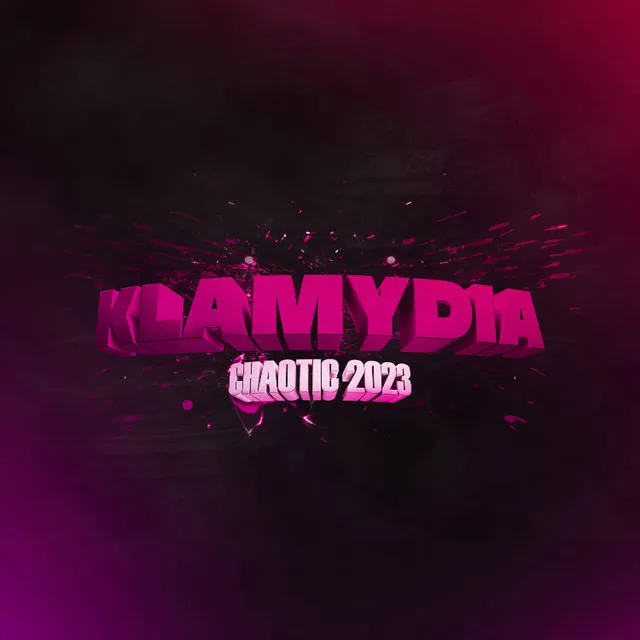 KLAMYDIA (Chaotic 2023)