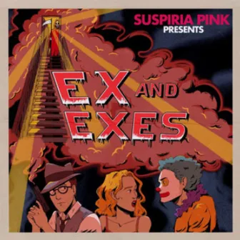 Ex and Exes by Suspiria Pink