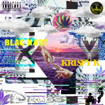 Drugs by Krispy K