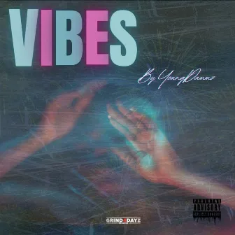 Vibes by Young Dammz