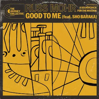 Good to Me by Russ Mohr