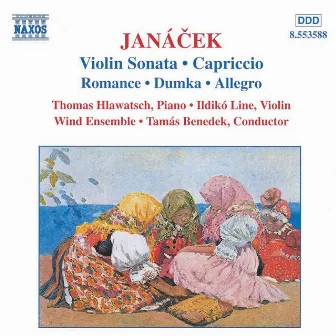 Janacek: Violin Sonata / Capriccio / Romance / Dumka by Tamás Benedek