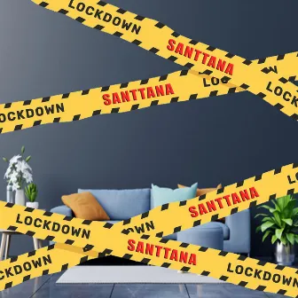 LockDown by Santtana