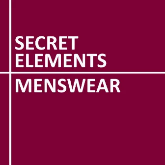 Menswear by Secret Elements