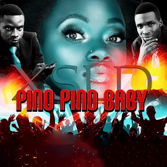 Pino Pino Baby by XSLD