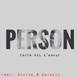 Parle moi d'amour by Person