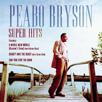 Super Hits by Peabo Bryson