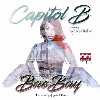 Bae Bay by Capitol B