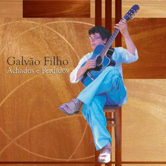 Achados e Perdidos by Galvão Filho