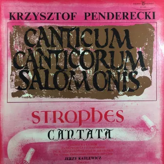 Canticum Canticorum Salomonis. Strophes. Cantata by Jerzy Katlewicz