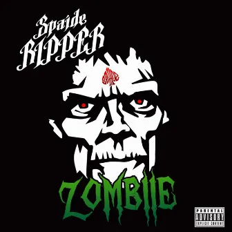 Zombiie by Spaide R.I.P.P.E.R.