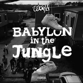 Babylon in the Jungle [Soundtrack] by Worl