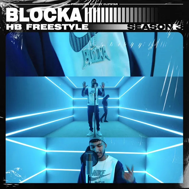 Blocka - HB Freestyle - Season 3