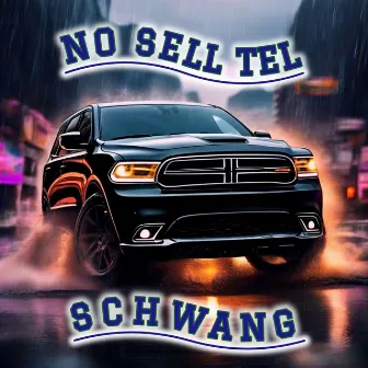 Schwang by No Sell Tel