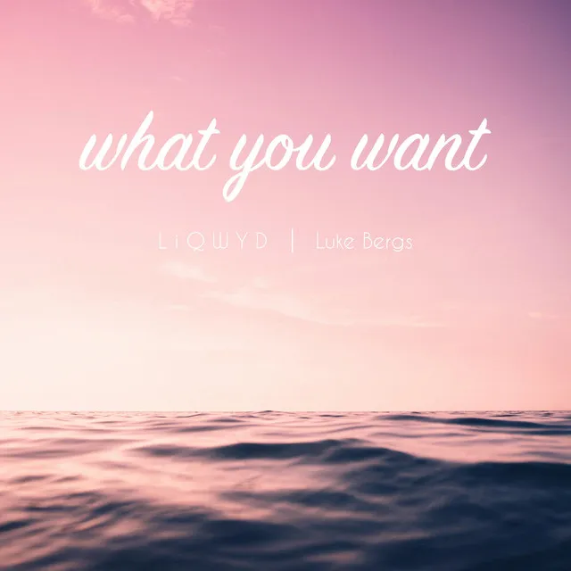 What you want