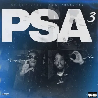 PSA pt3 by YoungGlide