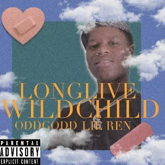 LONGLIVEWILDCHILD by Oddgodd