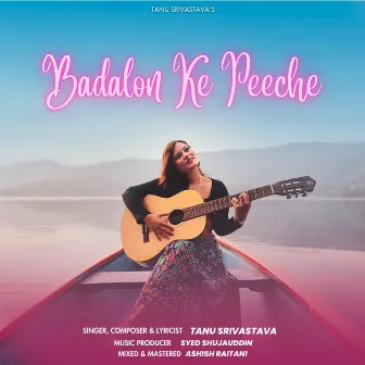 Badalon Ke Peeche by Tanu Srivastava